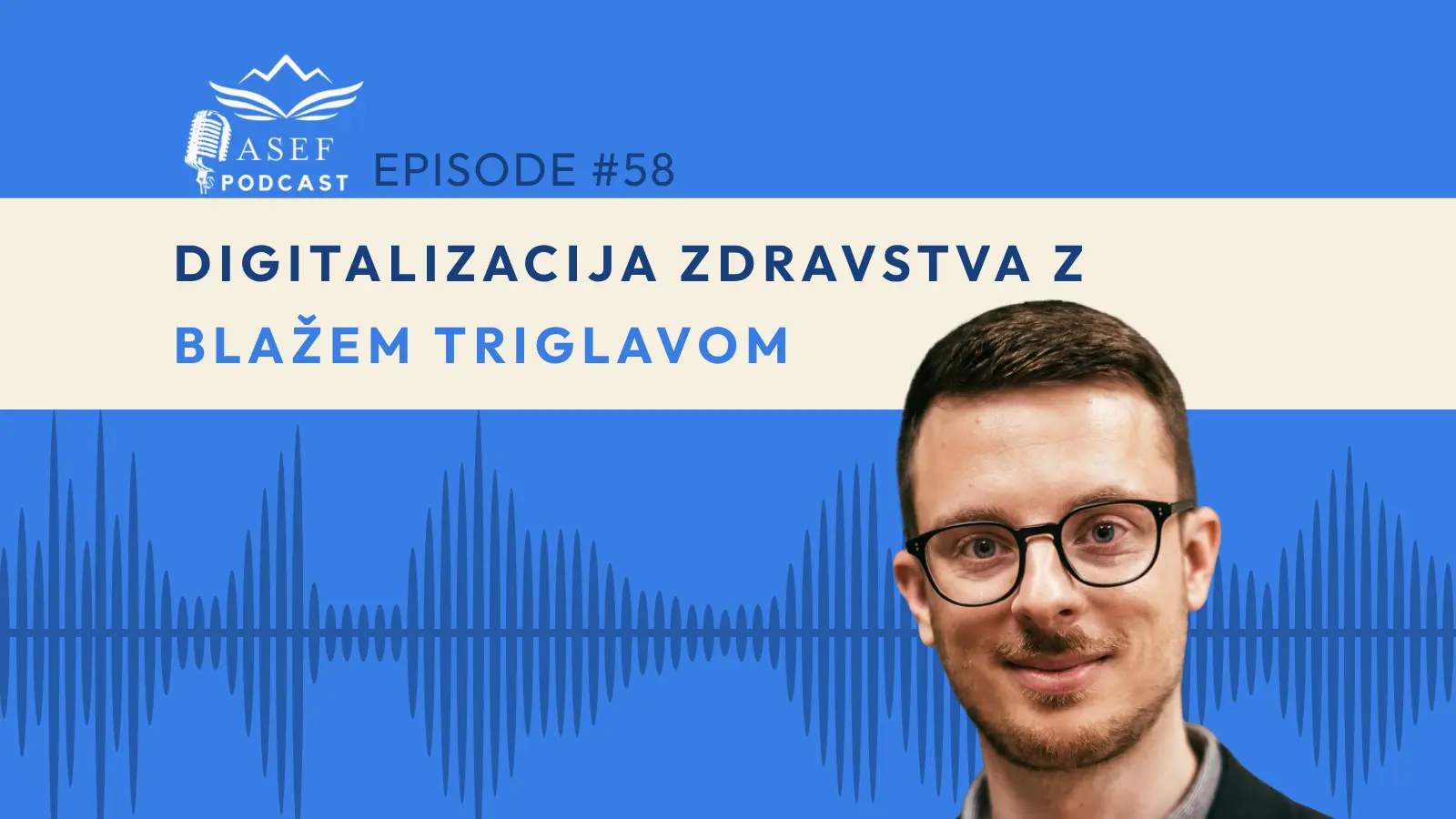 ASEF Podcast (SLO): Blaž Triglav [Episode #58]